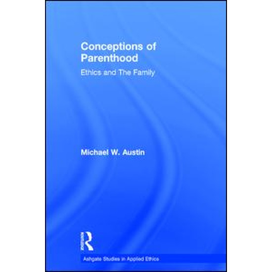 Conceptions of Parenthood Conceptions of Parenthood