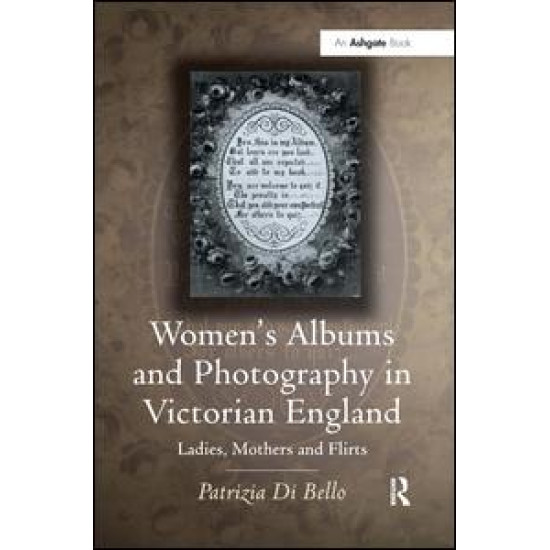 Women's Albums and Photography in Victorian England