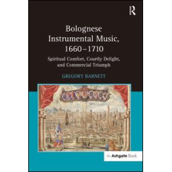 Bolognese Instrumental Music, 1660–1710