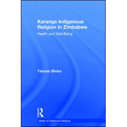 Karanga Indigenous Religion in Zimbabwe Karanga Indigenous Religion in Zimbabwe