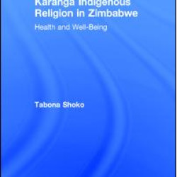 Karanga Indigenous Religion in Zimbabwe Karanga Indigenous Religion in Zimbabwe