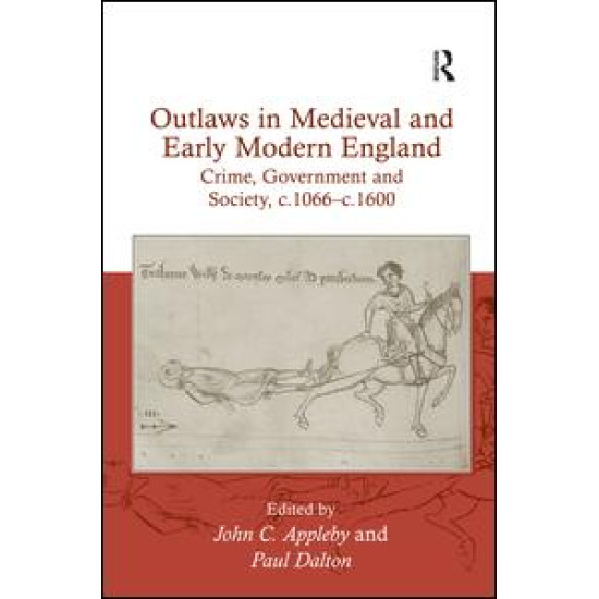 Outlaws in Medieval and Early Modern England