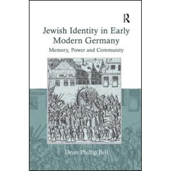 Jewish Identity in Early Modern Germany