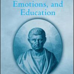 Aristotle, Emotions, and Education Aristotle, Emotions, and Education