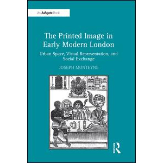 The Printed Image in Early Modern London