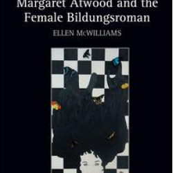 Margaret Atwood and the Female Bildungsroman