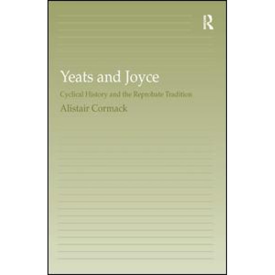 Yeats and Joyce Yeats and Joyce