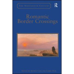 Romantic Border Crossings Romantic Border Crossings