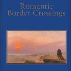 Romantic Border Crossings Romantic Border Crossings