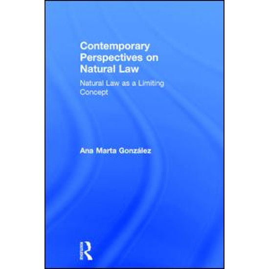 Contemporary Perspectives on Natural Law Contemporary Perspectives on Natural Law