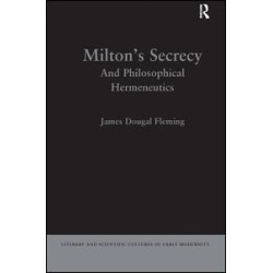 Milton's Secrecy Milton's Secrecy