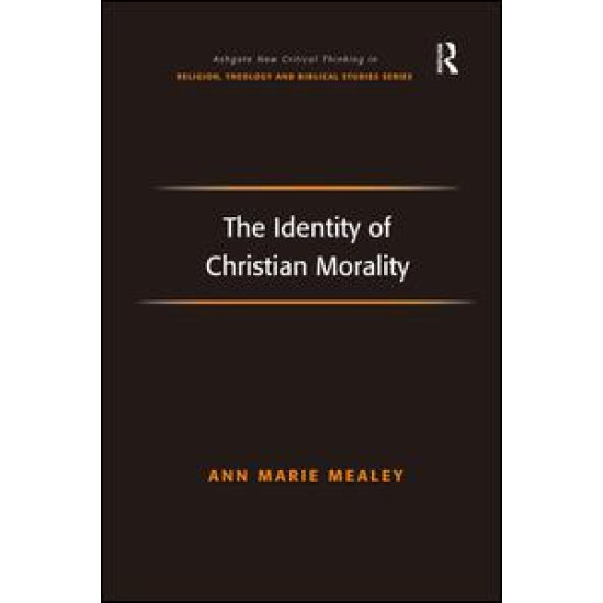 The Identity of Christian Morality The Identity of Christian Morality