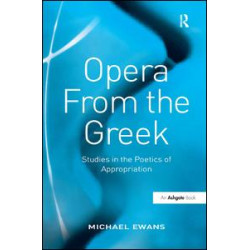 Opera From the Greek Opera From the Greek
