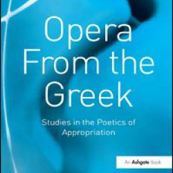 Opera From the Greek