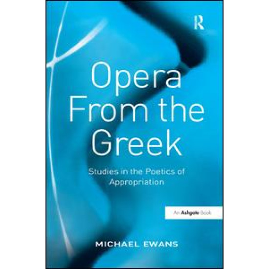 Opera From the Greek Opera From the Greek