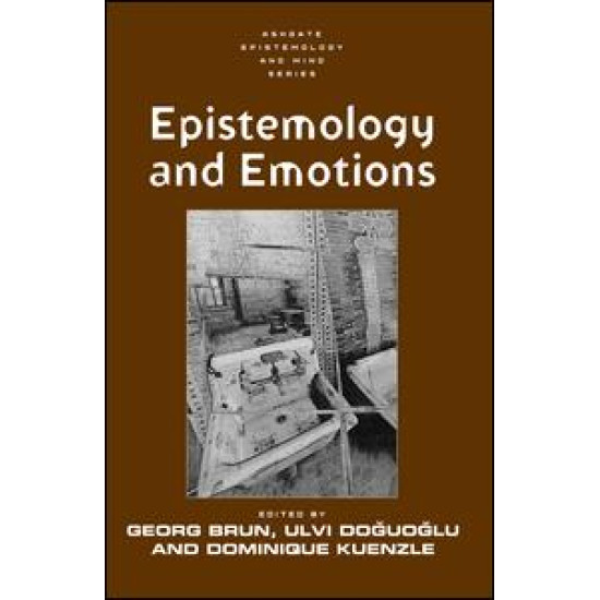 Epistemology and Emotions Epistemology and Emotions