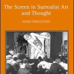 The Screen in Surrealist Art and Thought The Screen in Surrealist Art and Thought