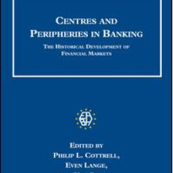 Centres and Peripheries in Banking