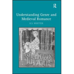 Understanding Genre and Medieval Romance