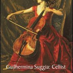 Guilhermina Suggia: Cellist