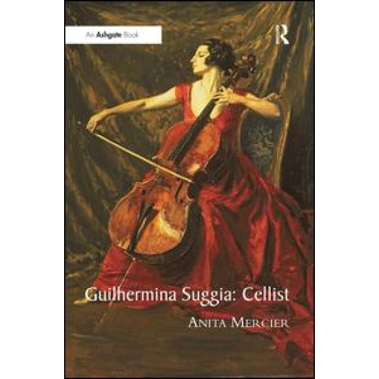Guilhermina Suggia: Cellist Guilhermina Suggia: Cellist