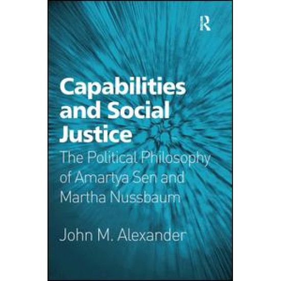 Capabilities and Social Justice Capabilities and Social Justice