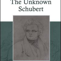 The Unknown Schubert