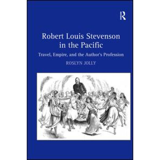 Robert Louis Stevenson in the Pacific Robert Louis Stevenson in the Pacific