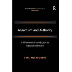 Anarchism and Authority Anarchism and Authority