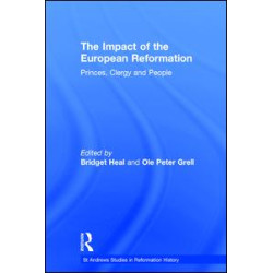 The Impact of the European Reformation The Impact of the European Reformation