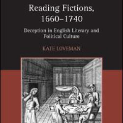Reading Fictions, 1660-1740 Reading Fictions, 1660-1740