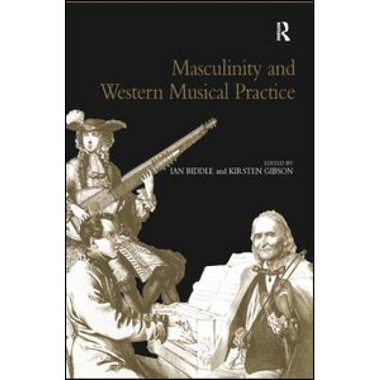 Masculinity and Western Musical Practice