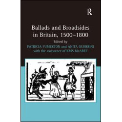 Ballads and Broadsides in Britain, 1500-1800