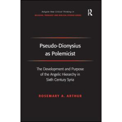 Pseudo-Dionysius as Polemicist Pseudo-Dionysius as Polemicist