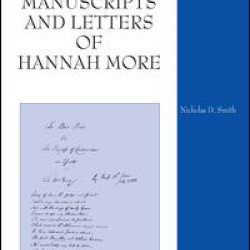 The Literary Manuscripts and Letters of Hannah More The Literary Manuscripts and Letters of Hannah More
