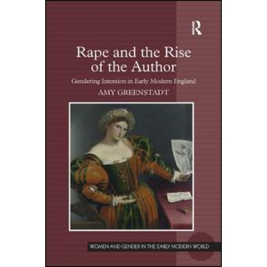 Rape and the Rise of the Author Rape and the Rise of the Author