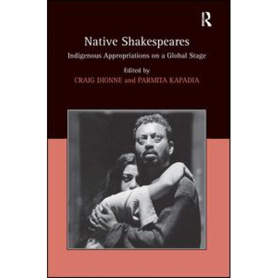 Native Shakespeares Native Shakespeares