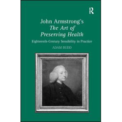 John Armstrong's The Art of Preserving Health John Armstrong's The Art of Preserving Health