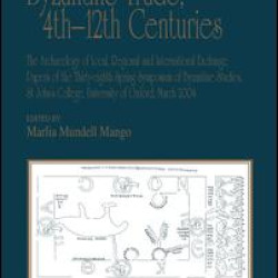 Byzantine Trade, 4th-12th Centuries