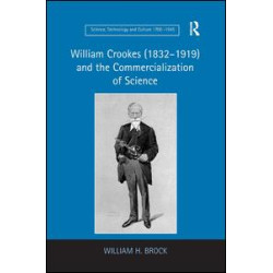William Crookes (1832–1919) and the Commercialization of Science