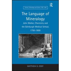 The Language of Mineralogy The Language of Mineralogy