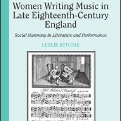Women Writing Music in Late Eighteenth-Century England