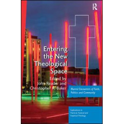 Entering the New Theological Space Entering the New Theological Space