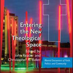 Entering the New Theological Space Entering the New Theological Space