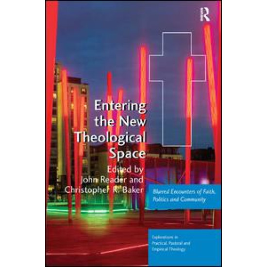 Entering the New Theological Space