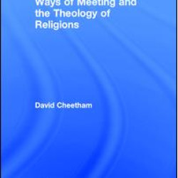 Ways of Meeting and the Theology of Religions
