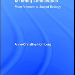 Mi'kmaq Landscapes Mi'kmaq Landscapes