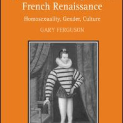Queer (Re)Readings in the French Renaissance