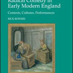 Radical Comedy in Early Modern England