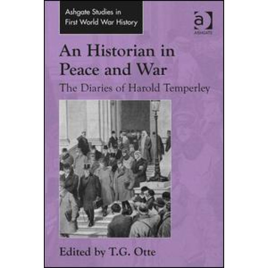 An Historian in Peace and War An Historian in Peace and War